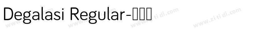 Degalasi Regular字体转换